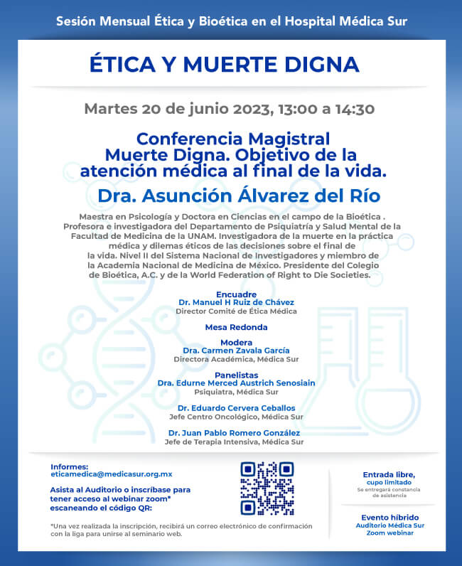 Conferencia Magistral Muerte Digna. Objetivo de la atenci�n m�dica al final de la vida